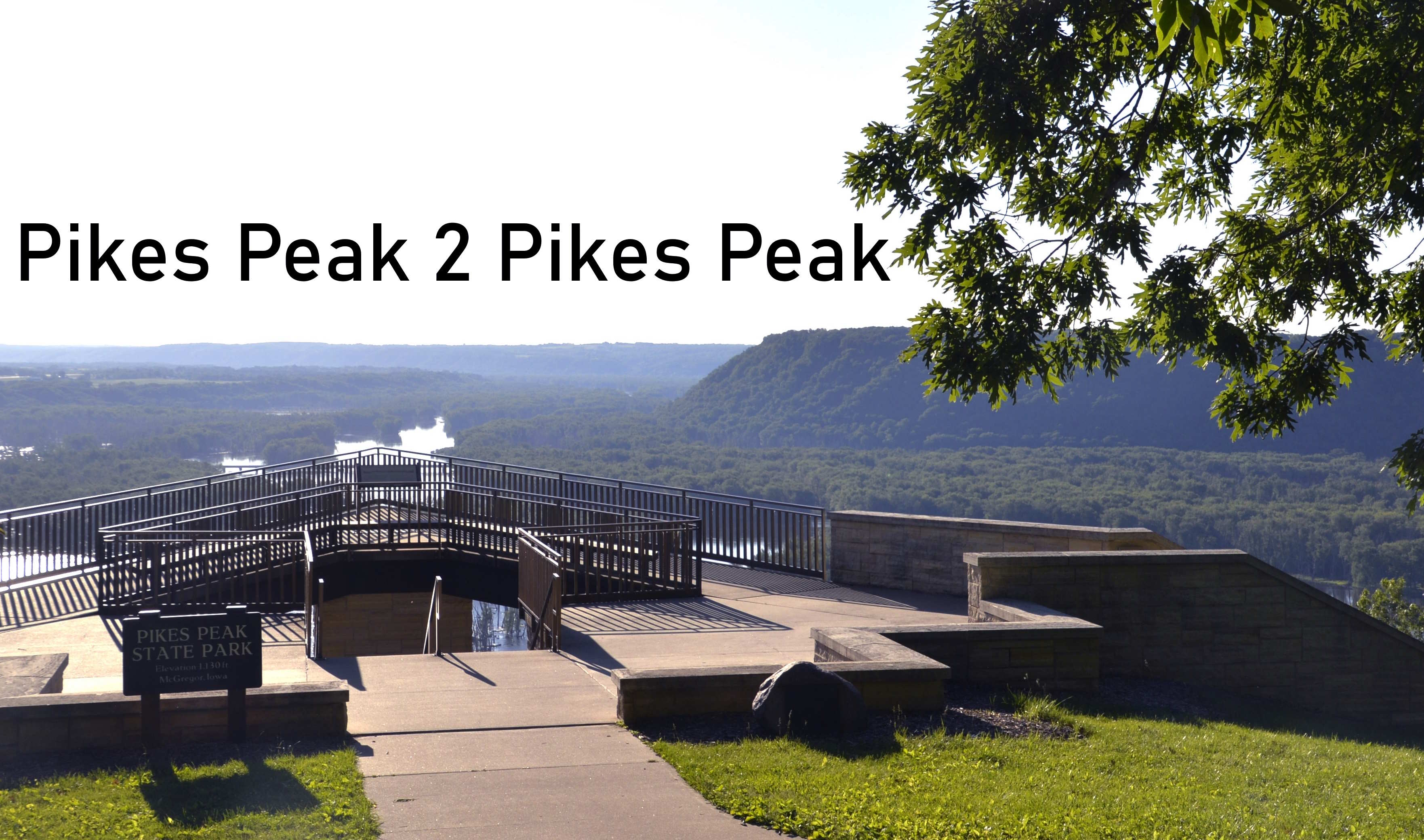 First Stop was Pikes Peak State Park in Iowa